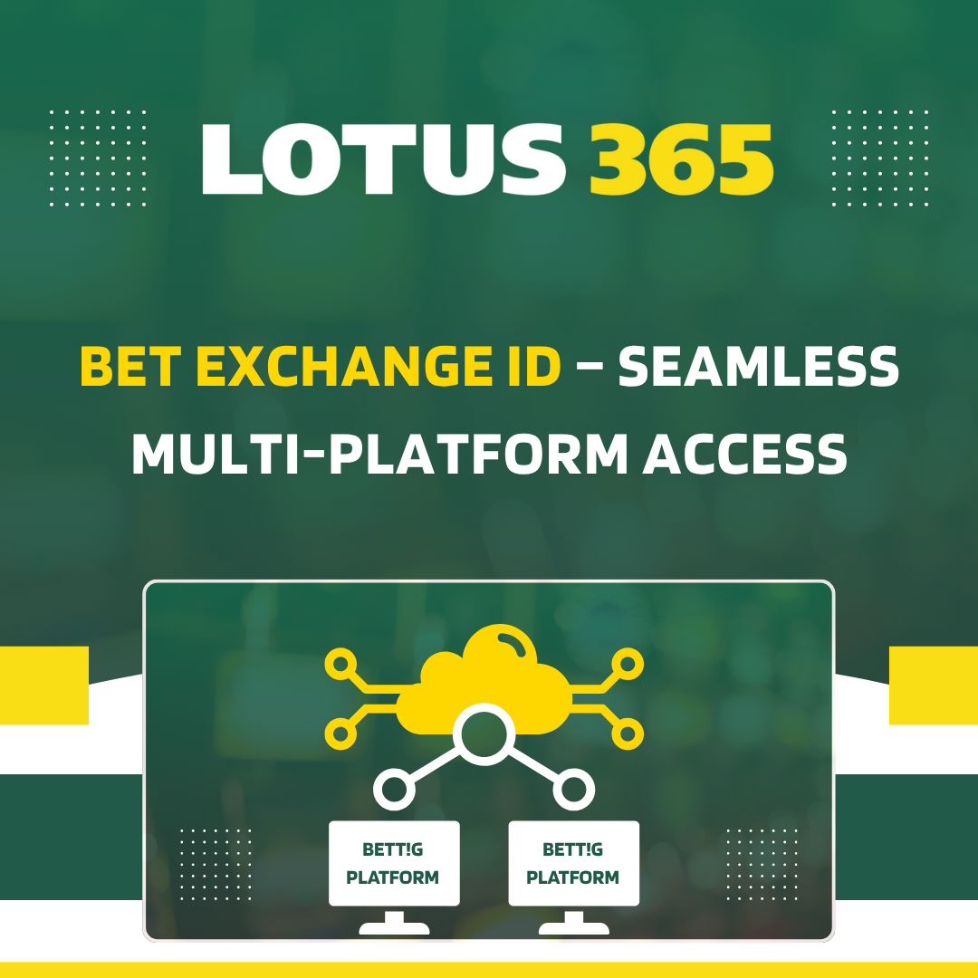 Bet Exchange ID – Seamless Multi-Platform Access