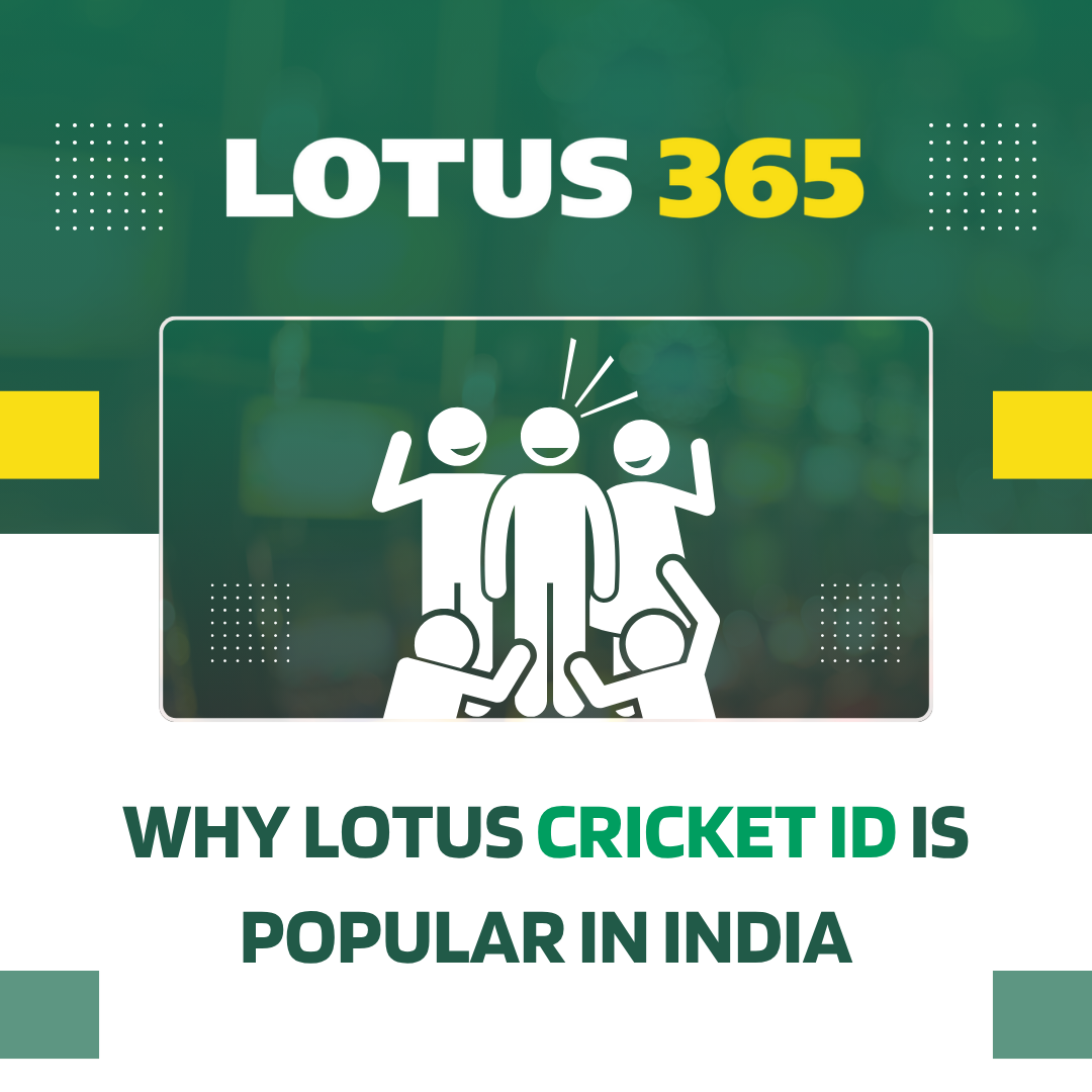 Why Lotus Cricket ID is Popular in India